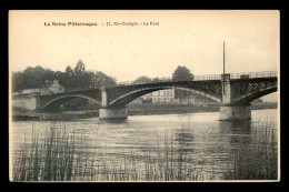 91 - RIS-ORANGIS - LE PONT SUR LA SEINE - Ris Orangis