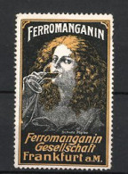 Reklamemarke Frankfurt / Main, Ferromanganin Wein, Frau Trinkt Wein, Schwarz  - Erinnophilie