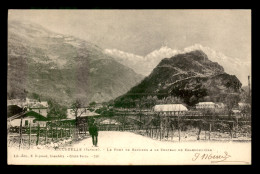 73 - AIGUEBELLE - LE PONT DE RANDENS ET LE CHATEAU DE CHABONNIERE - Aiguebelle