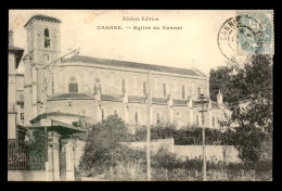 06 - LE CANNET - L'EGLISE - Le Cannet