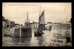 17 - ILE DE RE - LA FLOTTE - ENTREE DU PORT - Ile De Ré