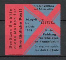 Reklamemarke Frankfurt / Main, Betet Für Den Feldzug Für Christus 1959, Zeltbau Adickesallee  - Erinnophilie