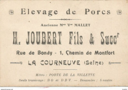 PN / Rare Carte De Visite PUBLICITAIRE Elevage De Porcs JOUBERT LA COURNEUVE (SEINE) Mallet Porc Pub - Cartes De Visite