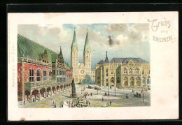 Lithographie Bremen, Marktplatz Mit Dom  - Bremen