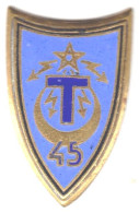 45° RT. 45° Régiment De Transmissions. Drago.328. Attache Enlevée. - Esercito