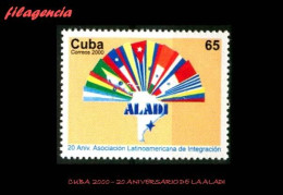 CUBA MINT. 2000-15 XX ANIVERSARIO DE LA ASOCIACIÓN LATINOAMERICANA DE INTEGRACIÓN ALADI - Nuovi