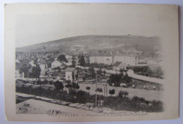 FRANCE - DOUBS - PONTARLIER - L'Hôpital Et Le Camp Des Pareuses - Pontarlier