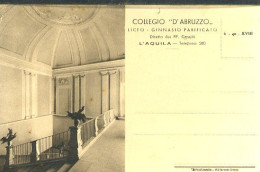 AB522 AQUILA - COLLEGIO "D'ABRUZZO " LICEO GINNASIO PARIFICATO , LO SCALONE ( 1940) - L'Aquila