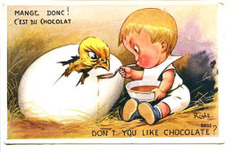 CPA 9 X 14  Illustrateur Right  "Mange Donc! C'est Du Chocolat. - Don't You Like Chocolate?"   Oeuf Poussin Bol Cuiller - Right