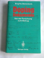 Doping Dokumente. Von Der Forschung Zum Betrug Von Berendonk, Brigitte  - Non Classificati