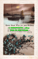 R475137 Every Good Wish For Your Birthday. Altho I Think Of You Each Day. K. C. - World