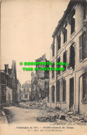 R475038 Jules Matot. Campagne De 1914. Bombardement De Reims. 31. Rue Des Trois - Welt