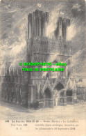 R475039 498. La Guerre 1914 15 16. Reims. Marne. La Cathedrale Veritable Joyau A - Welt