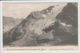 PRALOGNAN LA VANOISE - SAVOIE - REFUGE FELIX FAURE ET GLACIER DE LA GRANDE CASSE - Pralognan-la-Vanoise