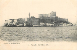 France Cpa Marseilles Château D'If - Castillo De If, Archipiélago De Frioul, Islas...