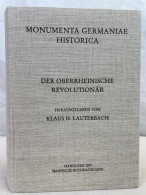 Der Oberrheinische Revolutionär : Das Buchli Der Hundert Capiteln Mit XXXX Statuten. - 4. Neuzeit (1789-1914)