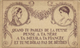 QUAND TU PARLES DE LA FEMME PENSE A TA MERE A TA SOEUR A TA FIANCEE ET TU NE DIRAS PAS DE BETISES RV - Frauen