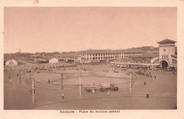 Les Colonies - SAÏGON - Place Du Marché Central - Cliché NADAL - Viêt-Nam