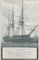 U.S. FREGATE CONSTITUTION " Old Ironsides " Launched Bosson 1797  -  TB - Guerre