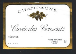 Etiquette Champagne Réserve Cuvée Des Conscrits Pierre Mignon Le Breui Marne 51 - Champagne