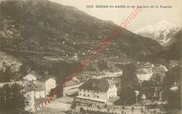 73.  BRIDES LES BAINS Et Les Glaciers De La Vanoise . - Brides Les Bains