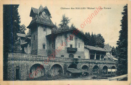 69.  Château Des HALLES .  La Ferme . - Unclassified