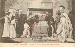 SAINT TARCISIUS .  Le Corps Du Martyr Déposé Dans Les Catacombes . - Saints