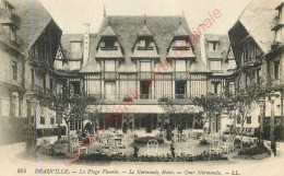 14.  DEAUVILLE .  Le Normandy Hôtel .  Cour Normande . - Deauville