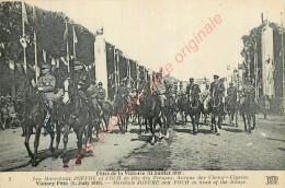 PARIS .  Fêtes De La Victoire 14 Juillet 1919 . Les Maréchaux JOFFRE Et FOCH En Tête Des Troupes Champs Elysées . - Non Classés