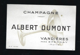 Ancienne Etiquette Champagne Albert Dumont Vandieres Marne 51 "Coupe" - Champan