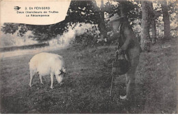 24 - PERIGORD - SAN34319 - Deux Chercheurs De Truffes - La Récompense - Agriculture - Andere & Zonder Classificatie