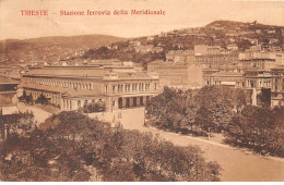 ITALIE - TRIESTA - SAN42887 - Stazione Ferrovia Della Meridionale - Trieste