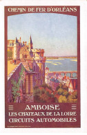 37 - AMBOISE - SAN43467 - Les Châteaux De La Loire - Circuits Automobiles - Chemin De Fer D'Orléans - Amboise