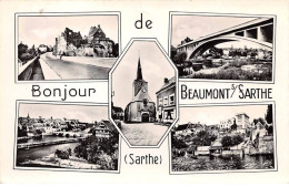 72 - BEAUMONT SUR SARTHE - SAN58500 - Bonjour De Beaumont Sur Sarthe - CPSM 14x9 Cm - Beaumont Sur Sarthe