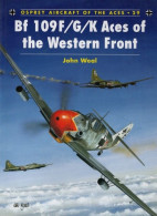 Bf 109F/G/K Aces Of The Western Front - Anglais