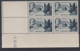 Monaco N° 297 XX Hommage Au Pré. Roosevelt : 60 C. En Bloc De 4 Coin Daté Du 3 . 12 . 46 ;  Sans Charnière, TB - Unused Stamps