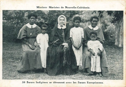 FRANCE - Missions Maristes De Nouvelle Calédonie - Sœurs Indigène Se Dévouent Avec Les Sœurs - Carte Postale Ancienne - Nouvelle Calédonie