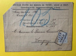 20373 - Remboursement Feuille D'avis Des Districts De Vevey Aigle & Oron Timbre Zst No 62A  Vevey 17.11.1882 - Storia Postale