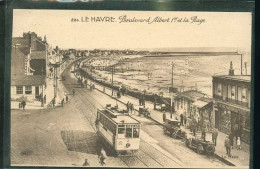 LE HAVRE BOULEVARD ALBERT 1 LE TRAM  (    Mes Cartes Ne Sont Pas Jaunies ) - Harbour