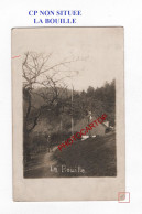 CP NON SITUEE-LA BOUILLE-??-CARTE PHOTO Allemande-GUERRE 14-18-1 WK-MILITARIA-Feldpost - Weltkrieg 1914-18