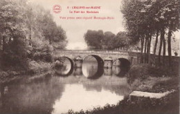 . 51 . CHÂLONS-sur-MARNE . Le Pont Des Mariniers .......................... - Châlons-sur-Marne