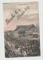 CP De BINCHE -   CARNAVAL DE BINCHE  -  CORTEGE En 1913   - Voir Les 2 Scans ! - Binche