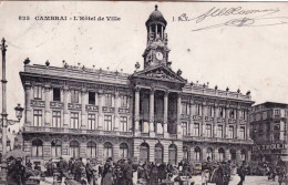 59 - Nord - CAMBRAI -  L'hotel De Ville  - Animée - Cambrai