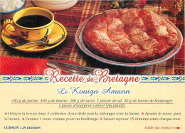 Recettes De Cuisine - Kouign Amann - Gastronomie - CPM - Voir Scans Recto-Verso - Ricette Di Cucina