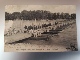 Avignon - Pont Sur Le Rhone Par Le 7e Genie - La Parade (en L'etat) - Avignon