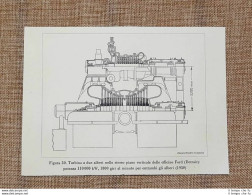 Centrali Idroelettriche Nel 1934 Turbina A Due Alberi Officine Ford Detroit - Sonstige & Ohne Zuordnung
