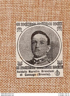 Decorato Al Valore Nel 1917 Marsilio Bresciani Di Gussago Medaglia Di Bronzo WW1 - Other & Unclassified