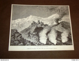 Eruzione Del Vulcano Etna Nel 1883 Le Nuove Bocche Sicilia - Avant 1900