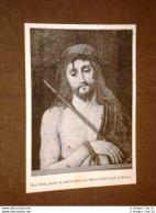 Ecce Homo Quadro Di Andrea Solari Museo Poldi - Pezzoli Di Milano Nel 1884 - Vor 1900