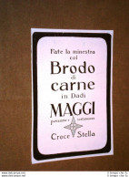 Pubblicità D'epoca Dei Primi Del '900 Brodo Di Carne In Dadi Maggi Croce Stella - Altri & Non Classificati